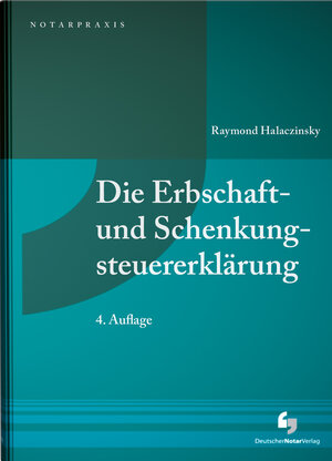 Buchcover Die Erbschaft- und Schenkungsteuererklärung  | EAN 9783956461408 | ISBN 3-95646-140-1 | ISBN 978-3-95646-140-8