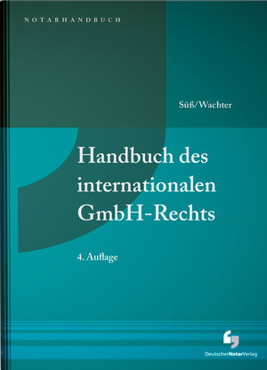 Buchcover Handbuch des internationalen GmbH-Rechts  | EAN 9783956462443 | ISBN 3-95646-244-0 | ISBN 978-3-95646-244-3