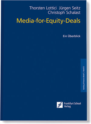 Buchcover Media-for-Equity-Deals | Thorsten Lottici | EAN 9783956470479 | ISBN 3-95647-047-8 | ISBN 978-3-95647-047-9