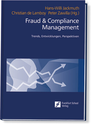 Buchcover Fraud & Compliance Management  | EAN 9783956471131 | ISBN 3-95647-113-X | ISBN 978-3-95647-113-1