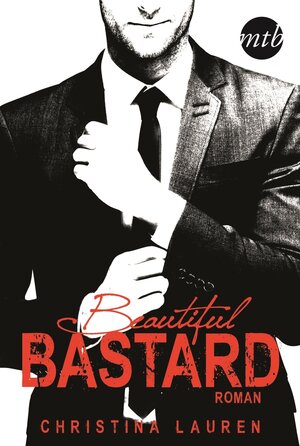 Buchcover Beautiful Bastard | Christina Lauren | EAN 9783956490545 | ISBN 3-95649-054-1 | ISBN 978-3-95649-054-5