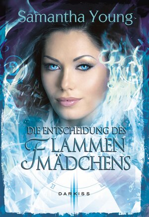 Buchcover Die Entscheidung des Flammenmädchens | Samantha Young | EAN 9783956491672 | ISBN 3-95649-167-X | ISBN 978-3-95649-167-2