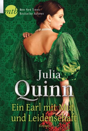 Buchcover Ein Earl mit Mut und Leidenschaft | Julia Quinn | EAN 9783956491849 | ISBN 3-95649-184-X | ISBN 978-3-95649-184-9