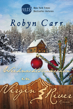 Buchcover Weihnachtsmärchen in Virgin River | Robyn Carr | EAN 9783956492495 | ISBN 3-95649-249-8 | ISBN 978-3-95649-249-5