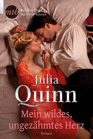 Buchcover Mein wildes, ungezähmtes Herz | Julia Quinn | EAN 9783956492563 | ISBN 3-95649-256-0 | ISBN 978-3-95649-256-3