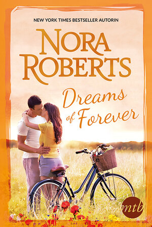 Buchcover Dreams Of Forever | Nora Roberts | EAN 9783956492723 | ISBN 3-95649-272-2 | ISBN 978-3-95649-272-3