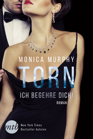 Buchcover Torn - Ich begehre dich! | Monica Murphy | EAN 9783956493010 | ISBN 3-95649-301-X | ISBN 978-3-95649-301-0