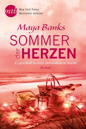 Buchcover Sommer der Herzen: Es geschah in einer sternenklaren Nacht | Maya Banks | EAN 9783956493430 | ISBN 3-95649-343-5 | ISBN 978-3-95649-343-0