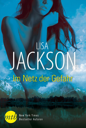 Buchcover Im Netz der Gefahr | Lisa Jackson | EAN 9783956493867 | ISBN 3-95649-386-9 | ISBN 978-3-95649-386-7