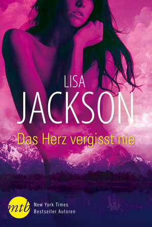 Buchcover Das Herz vergisst nie | Lisa Jackson | EAN 9783956493874 | ISBN 3-95649-387-7 | ISBN 978-3-95649-387-4