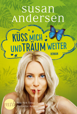 Buchcover Küss mich und träum weiter | Susan Andersen | EAN 9783956495472 | ISBN 3-95649-547-0 | ISBN 978-3-95649-547-2