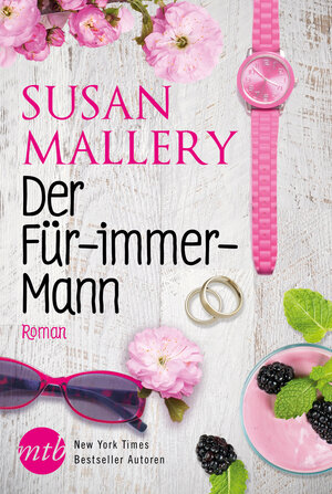 Buchcover Der Für-immer-Mann | Susan Mallery | EAN 9783956496240 | ISBN 3-95649-624-8 | ISBN 978-3-95649-624-0