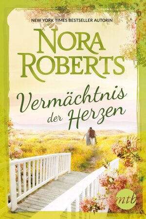 Buchcover Vermächtnis der Herzen | Nora Roberts | EAN 9783956496912 | ISBN 3-95649-691-4 | ISBN 978-3-95649-691-2
