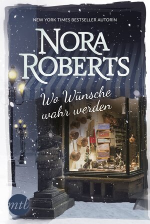 Buchcover Wo Wünsche wahr werden | Nora Roberts | EAN 9783956497407 | ISBN 3-95649-740-6 | ISBN 978-3-95649-740-7