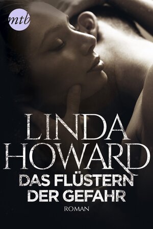 Buchcover Das Flüstern der Gefahr | Linda Howard | EAN 9783956497438 | ISBN 3-95649-743-0 | ISBN 978-3-95649-743-8