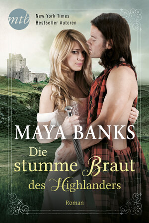 Buchcover Die stumme Braut des Highlanders | Maya Banks | EAN 9783956497445 | ISBN 3-95649-744-9 | ISBN 978-3-95649-744-5