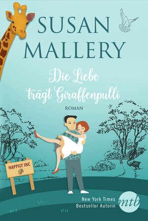 Buchcover Die Liebe trägt Giraffenpulli | Susan Mallery | EAN 9783956498213 | ISBN 3-95649-821-6 | ISBN 978-3-95649-821-3