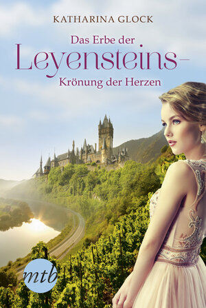 Buchcover Das Erbe der Leyensteins - Krönung der Herzen | Katharina Glock | EAN 9783956498756 | ISBN 3-95649-875-5 | ISBN 978-3-95649-875-6
