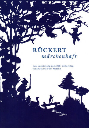 Buchcover Rückert märchenhaft  | EAN 9783956500145 | ISBN 3-95650-014-8 | ISBN 978-3-95650-014-5