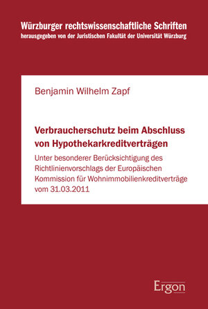 Buchcover Verbraucherschutz beim Abschluss von Hypothekarkreditverträgen | Benjamin Wilhelm Zapf | EAN 9783956500497 | ISBN 3-95650-049-0 | ISBN 978-3-95650-049-7