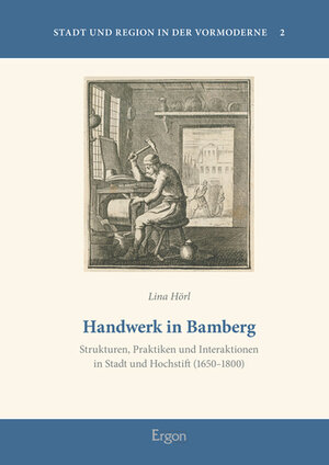 Buchcover Handwerk in Bamberg | Lina Hörl | EAN 9783956500756 | ISBN 3-95650-075-X | ISBN 978-3-95650-075-6
