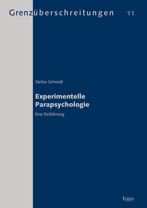 Buchcover Experimentelle Parapsychologie | Stefan Schmidt | EAN 9783956500794 | ISBN 3-95650-079-2 | ISBN 978-3-95650-079-4