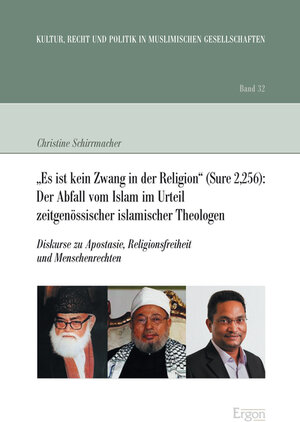 Buchcover "Es ist kein Zwang in der Religion" (Sure 2,256): Der Abfall vom Islam im Urteil zeitgenössischer islamischer Theologen | Christine Schirrmacher | EAN 9783956500848 | ISBN 3-95650-084-9 | ISBN 978-3-95650-084-8