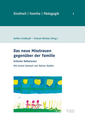 Buchcover Das neue Misstrauen gegenüber der Familie  | EAN 9783956501272 | ISBN 3-95650-127-6 | ISBN 978-3-95650-127-2