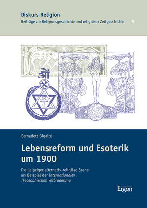 Buchcover Lebensreform und Esoterik um 1900 | Bernadett Bigalke | EAN 9783956501432 | ISBN 3-95650-143-8 | ISBN 978-3-95650-143-2
