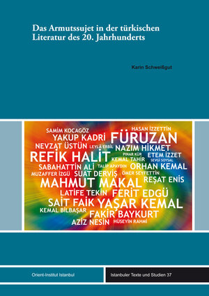 Buchcover Das Armutssujet in der türkischen Literatur des 20. Jahrhunderts | Karin Schweißgut | EAN 9783956502347 | ISBN 3-95650-234-5 | ISBN 978-3-95650-234-7