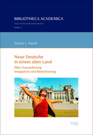 Buchcover Neue Deutsche in einem alten Land | Werner J. Patzelt | EAN 9783956503832 | ISBN 3-95650-383-X | ISBN 978-3-95650-383-2