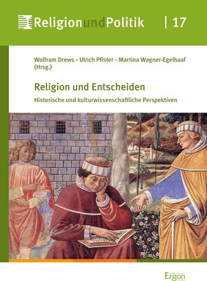 Buchcover Religion und Entscheiden  | EAN 9783956503917 | ISBN 3-95650-391-0 | ISBN 978-3-95650-391-7