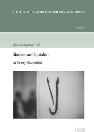 Buchcover Muslims and Capitalism  | EAN 9783956504631 | ISBN 3-95650-463-1 | ISBN 978-3-95650-463-1