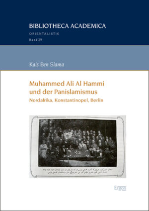 Buchcover Muhammed Ali Al Hammi und der Panislamismus | Kais Ben Slama | EAN 9783956505980 | ISBN 3-95650-598-0 | ISBN 978-3-95650-598-0