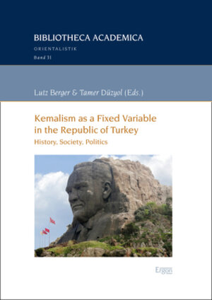 Buchcover Kemalism as a Fixed Variable in the Republic of Turkey  | EAN 9783956506321 | ISBN 3-95650-632-4 | ISBN 978-3-95650-632-1