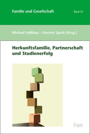 Buchcover Herkunftsfamilie, Partnerschaft und Studienerfolg  | EAN 9783956507519 | ISBN 3-95650-751-7 | ISBN 978-3-95650-751-9