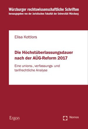 Buchcover Die Höchstüberlassungsdauer nach der AÜG-Reform 2017 | Elisa Kottlors | EAN 9783956508387 | ISBN 3-95650-838-6 | ISBN 978-3-95650-838-7