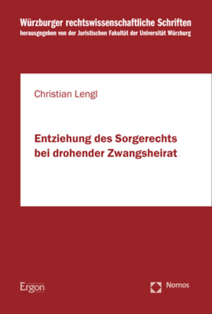 Buchcover Entziehung des Sorgerechts bei drohender Zwangsheirat | Christian Lengl | EAN 9783956509353 | ISBN 3-95650-935-8 | ISBN 978-3-95650-935-3