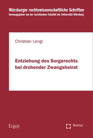 Buchcover Entziehung des Sorgerechts bei drohender Zwangsheirat | Christian Lengl | EAN 9783956509360 | ISBN 3-95650-936-6 | ISBN 978-3-95650-936-0