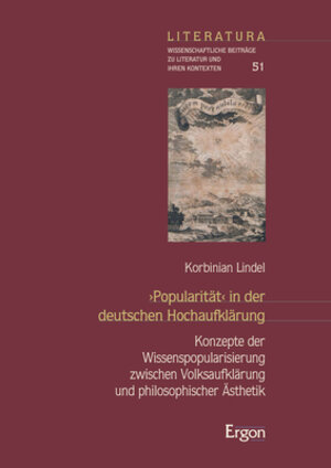 Buchcover ›Popularität‹ in der deutschen Hochaufklärung | Korbinian Lindel | EAN 9783956509599 | ISBN 3-95650-959-5 | ISBN 978-3-95650-959-9