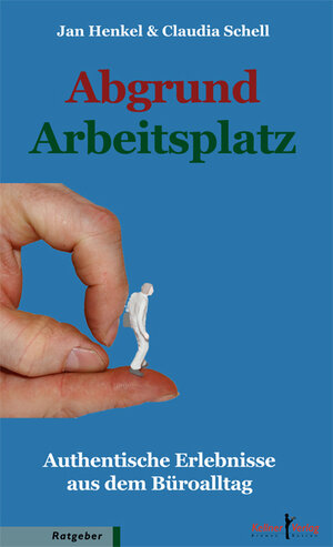 Buchcover Abgrund Arbeitsplatz | Jan Henkel | EAN 9783956510625 | ISBN 3-95651-062-3 | ISBN 978-3-95651-062-5