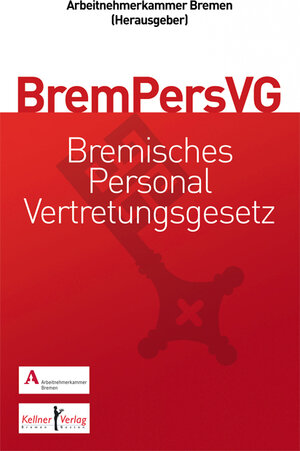Buchcover Gemeinschaftskommentar zum Bremischen Personalvertretungsgesetz (BremPersVG) | Karl-Detlef Fuchs | EAN 9783956510854 | ISBN 3-95651-085-2 | ISBN 978-3-95651-085-4