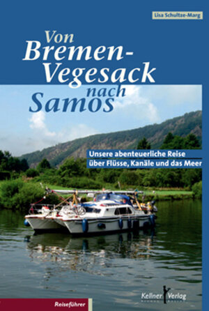Buchcover Von Bremen-Vegesack nach Samos | Lisa Schultze-Marg | EAN 9783956510946 | ISBN 3-95651-094-1 | ISBN 978-3-95651-094-6