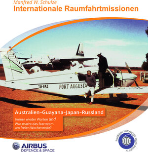 Buchcover Internationale Raumfahrtmissionen | Manfred W. Schulze | EAN 9783956511134 | ISBN 3-95651-113-1 | ISBN 978-3-95651-113-4
