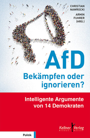 Buchcover AfD – Bekämpfen oder ignorieren? | Gesine Agena | EAN 9783956511219 | ISBN 3-95651-121-2 | ISBN 978-3-95651-121-9