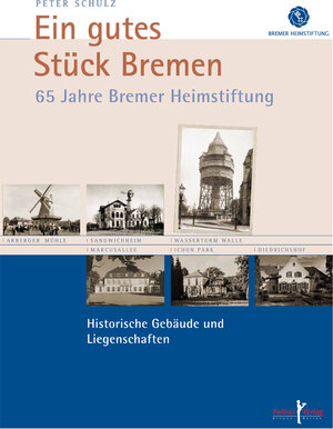 Buchcover Ein gutes Stück Bremen | Peter Schulz | EAN 9783956511950 | ISBN 3-95651-195-6 | ISBN 978-3-95651-195-0