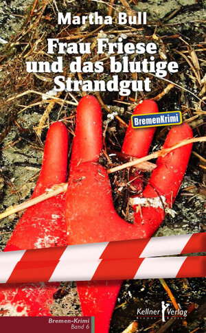 Buchcover Frau Friese und das blutige Strandgut | Martha Bull | EAN 9783956511967 | ISBN 3-95651-196-4 | ISBN 978-3-95651-196-7