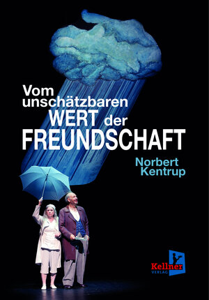 Buchcover Vom unschätzbaren Wert der Freundschaft | Norbert Kentrup | EAN 9783956512384 | ISBN 3-95651-238-3 | ISBN 978-3-95651-238-4