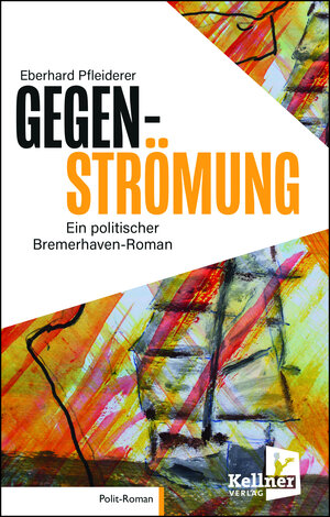 Buchcover Gegenströmung | Eberhard Pfleiderer | EAN 9783956512803 | ISBN 3-95651-280-4 | ISBN 978-3-95651-280-3