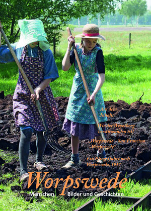 Buchcover Worpswede Menschen, Bilder und Geschichten  | EAN 9783956512865 | ISBN 3-95651-286-3 | ISBN 978-3-95651-286-5